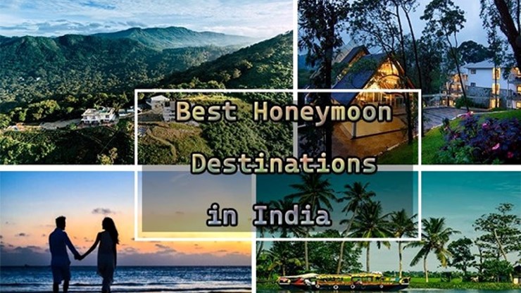 Best Honeymoon destinations in India for an enchanting tour