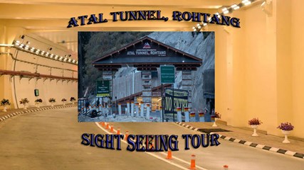 Atal Tunnel Tour In Himachal Pradesh